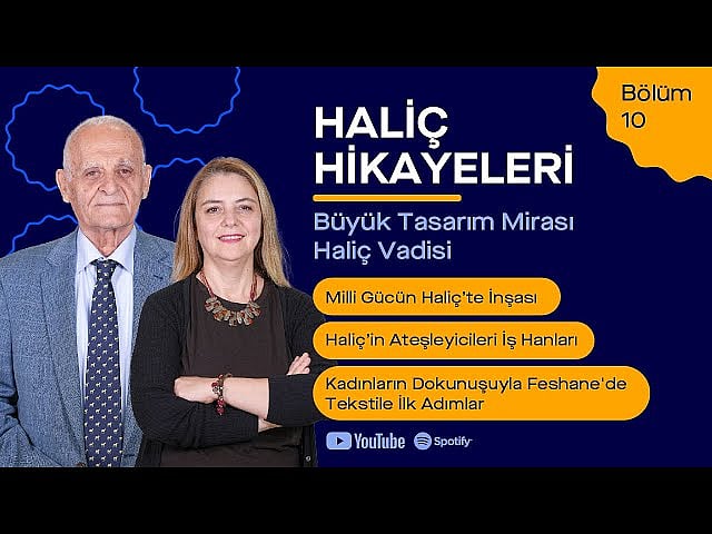 Haliç Üniversitesi - Bölüm 10: Cumhuriyet ve Milli Gücün Haliçli Ateşleyicileri | Haliç Hikayeleri