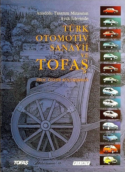 Anadolu Tasarım Mirasının Ayak İzlerinde  TÜRK OTOMOTİV SANAYİİ VE TOFAŞ