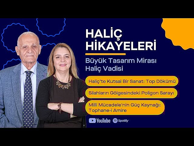 Haliç Üniversitesi - Bölüm 7: Tophane-i Amire | Haliç Hikayeleri